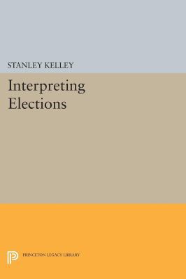 Interpreting Elections 069161329X Book Cover