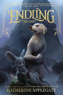 Endling: The Last 0062335545 Book Cover