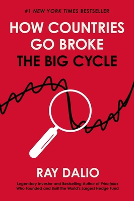 How Countries Go Broke: The Big Cycle 1501124064 Book Cover