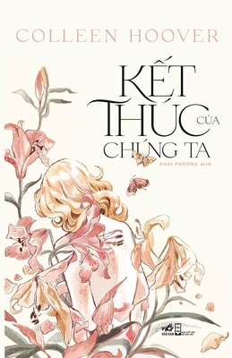 It Ends with Us [Vietnamese] 6043339552 Book Cover