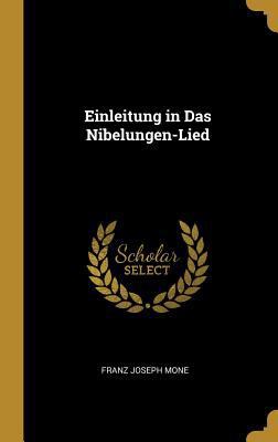 Einleitung in Das Nibelungen-Lied [German] 0270164154 Book Cover