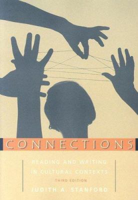 Connections: Reading and Writing in Cultural Co... 0767416805 Book Cover