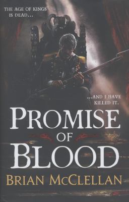Promise of Blood: Book 1 in the Powder Mage tri... 035650199X Book Cover