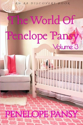 The World of Penelope Pansy Vol 3: An ABDl/Siss...            Book Cover