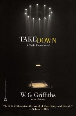 Takedown (Gavin Pierce Series #2) 0446678929 Book Cover