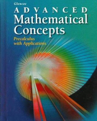 Advanced Mathematical Concepts: Precalculus wit... 002834135X Book Cover
