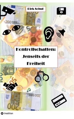 Kontrollschatten: Jenseits der Freiheit [German] 3384200578 Book Cover
