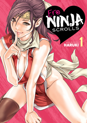 Ero Ninja Scrolls Vol. 1 1648276717 Book Cover