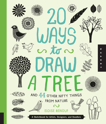 20 Ways to Draw a Tree and 44 Other Nifty Thing... 1592538371 Book Cover