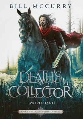 Death's Collector - Sword Hand            Book Cover