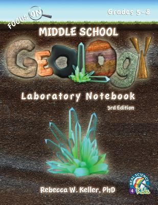 Focus On Middle School Geology Laboratory Noteb... 1941181554 Book Cover