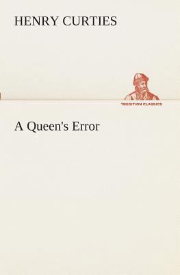 A Queen's Error 3849510379 Book Cover