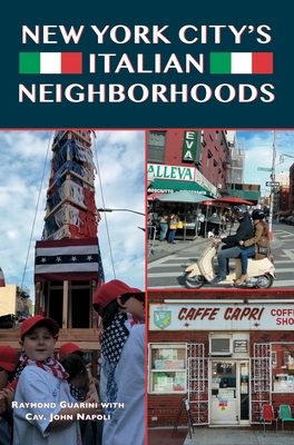 New York City's Italian Neighborhoods 1540241270 Book Cover