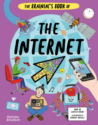 The Brainiac's Book of the Internet: How the On... 0500653097 Book Cover