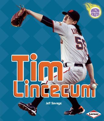 Tim Lincecum 076138636X Book Cover