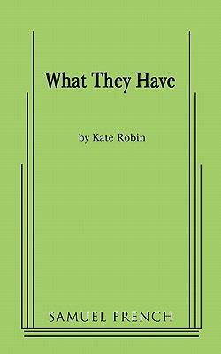 What They Have 0573663769 Book Cover