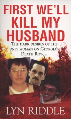 First We'll Kill My Husband 0786017201 Book Cover