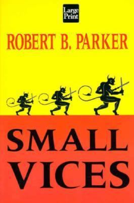 Small Vices [Large Print] 1568954662 Book Cover