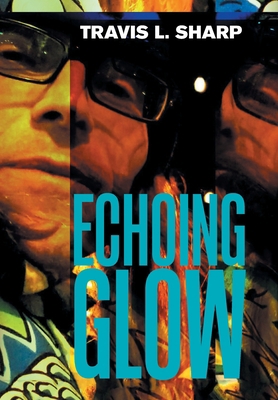 Echoing Glow 1664174125 Book Cover