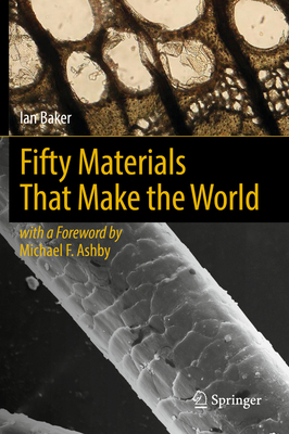 Fifty Materials That Make the World 3319787640 Book Cover