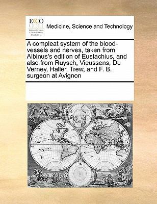 A Compleat System of the Blood-Vessels and Nerv... 0699164923 Book Cover