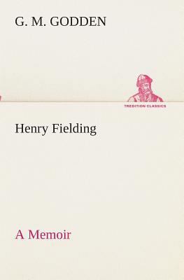 Henry Fielding: a Memoir 3849512169 Book Cover