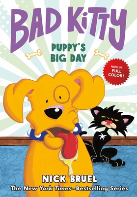 Bad Kitty: Puppy's Big Day (Full-Color Edition) 1250782406 Book Cover