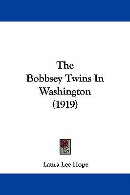 The Bobbsey Twins in Washington (1919) 1104559471 Book Cover