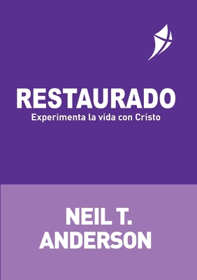 RESTAURADO - Experimenta la vida con Cristo [Spanish] 1913082563 Book Cover