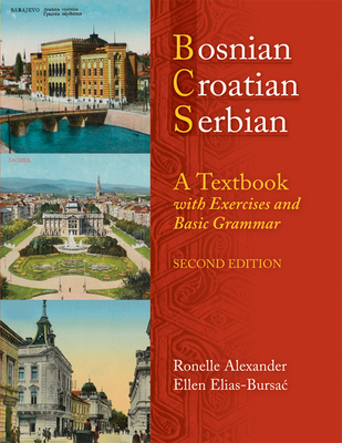 Bosnian, Croatian, Serbian, a Textbook: With Ex... 0299236544 Book Cover