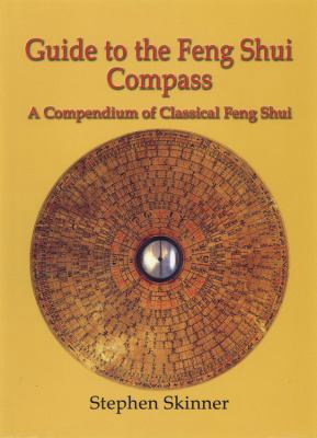 Guide to the Feng Shui Compass: A Compendium of... 0738723495 Book Cover