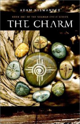 The Charm: A Southwestern Supernatural Thriller 1930997159 Book Cover