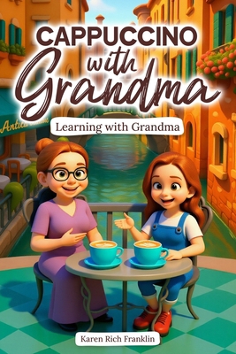 Cappuccino with Grandma 1545068097 Book Cover