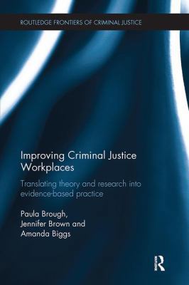 Improving Criminal Justice Workplaces: Translat... 1138304786 Book Cover