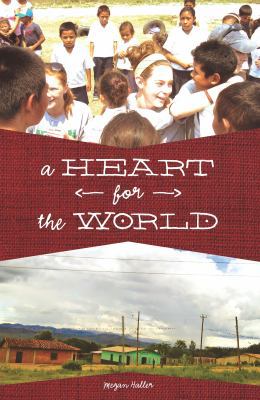 Paperback A Heart for the World Book