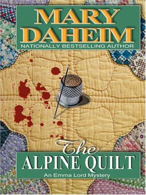 The Alpine Quilt [Large Print] 0786276150 Book Cover