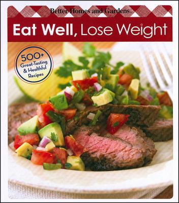 Eat Well, Lose Weight 0696236338 Book Cover