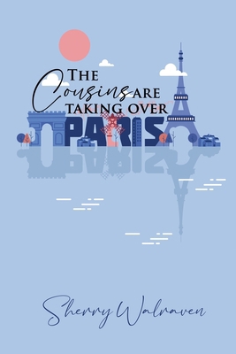 The Cousins are Taking Over Paris 196549885X Book Cover