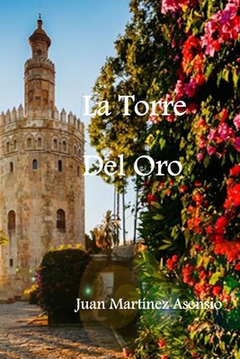 La Torre del Oro [Spanish] B0916Z6S3P Book Cover