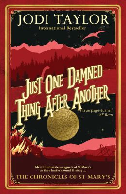 Just One Damned Thing After Another 1910939528 Book Cover