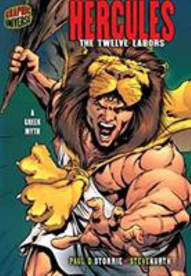Hercules: The Twelve Labors [A Greek Myth] 0822564858 Book Cover