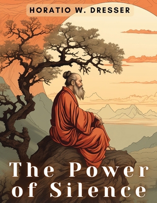 The Power of Silence 1835911366 Book Cover