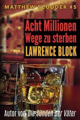 Acht Millionen Wege zu sterben [German] 1951939492 Book Cover