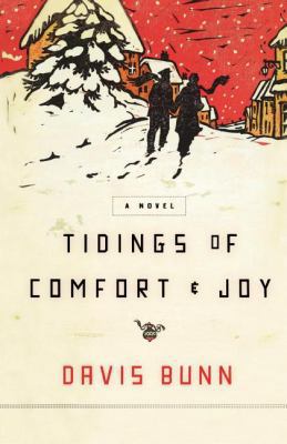 Tidings of Comfort and Joy: A Classic Christmas... 1595548300 Book Cover