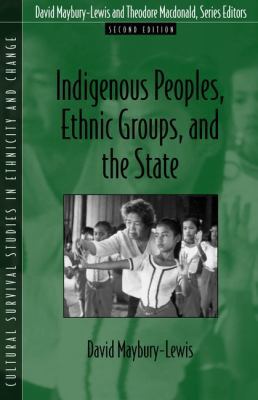 Indigenous Peoples, Ethnic Groups, and the State 0205337465 Book Cover