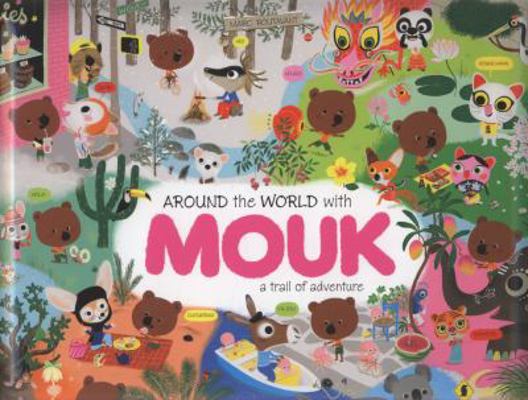 AROUND THE WORLD WITH MOUK /ANGLAIS 1854378546 Book Cover