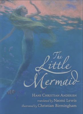 The Little Mermaid. Hans Christian Andersen 140631790X Book Cover