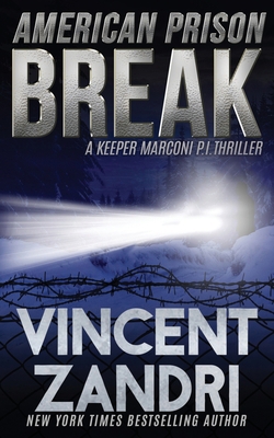 American Prison Break: A Jack Keeper Marconi PI... B09MYSTM55 Book Cover