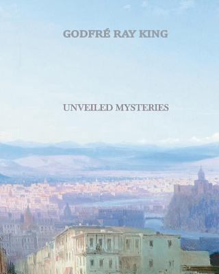 Unveiled Mysteries 1456569392 Book Cover