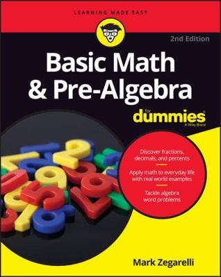 Basic Math & Pre-Algebra for Dummies 1119293634 Book Cover